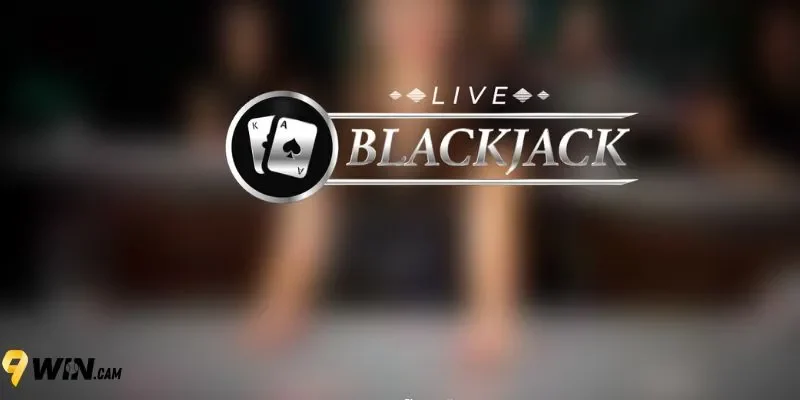 Luật chơi Blackjack tại 9Win vô cùng hấp dẫn